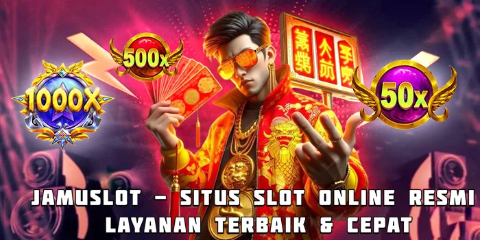 Jamuslot - Situs Slot Online Resmi Layanan Terbaik & Cepat