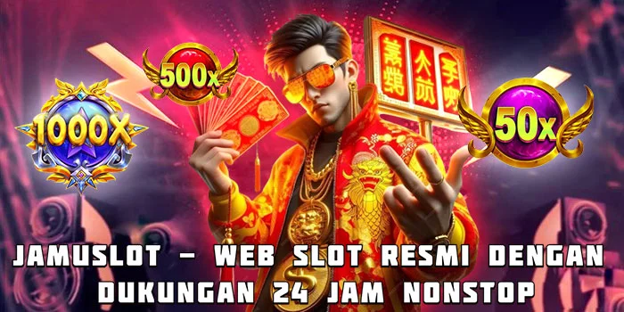 Jamuslot - Web Slot Resmi dengan Dukungan 24 Jam Nonstop