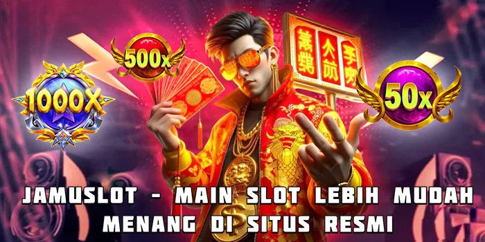 Jamuslot – Main Slot Lebih Mudah Menang di Situs Resmi 