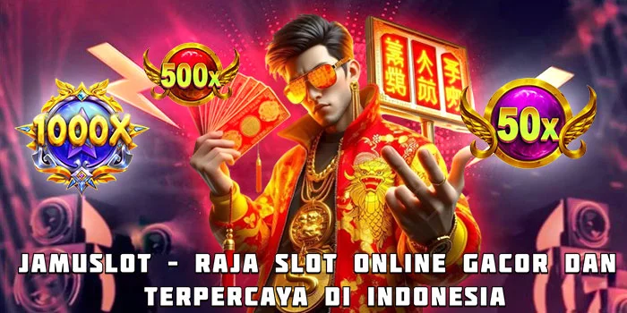 Jamuslot – Raja Slot Online Gacor dan Terpercaya di Indonesia