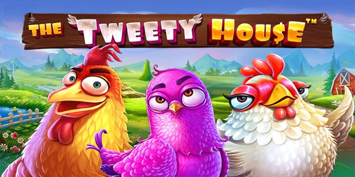 Trik Cerdas Jackpot Slot The Tweety House di Situs Dasartoto