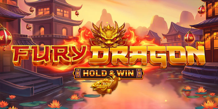 Panduan Ringan Mendapat Jackpot di Slot Fury Dragon
