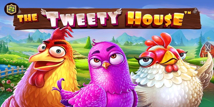 Ledakan Harta Instan di Slot The Tweety House Ledakan Harta Instan di Slot The Tweety House